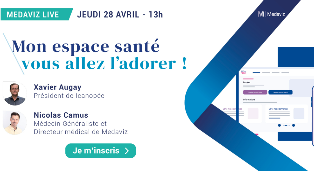 Webinaire Medaviz : Mon Espace Santé et ses usages en Télémédecine